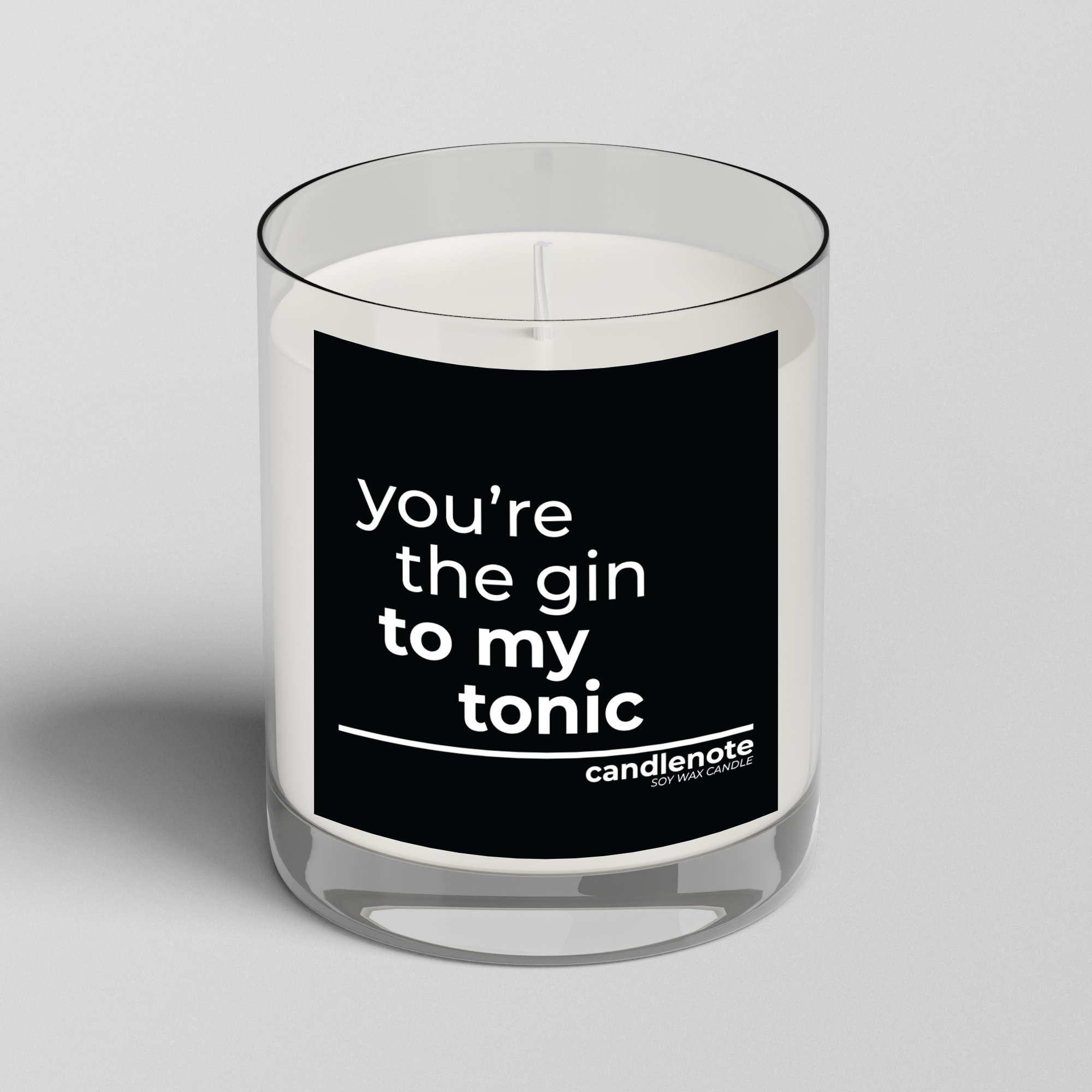 YOU’RE THE GIN TO MY TONIC