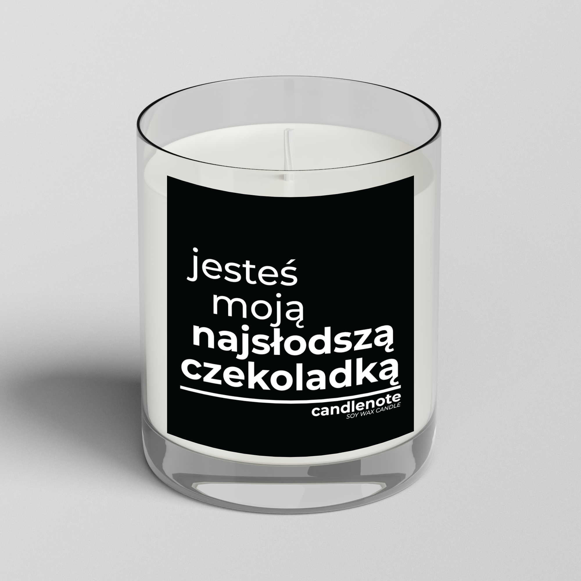 JESTEŚ MOJĄ NAJSŁODSZĄ CZEKOLADKĄ