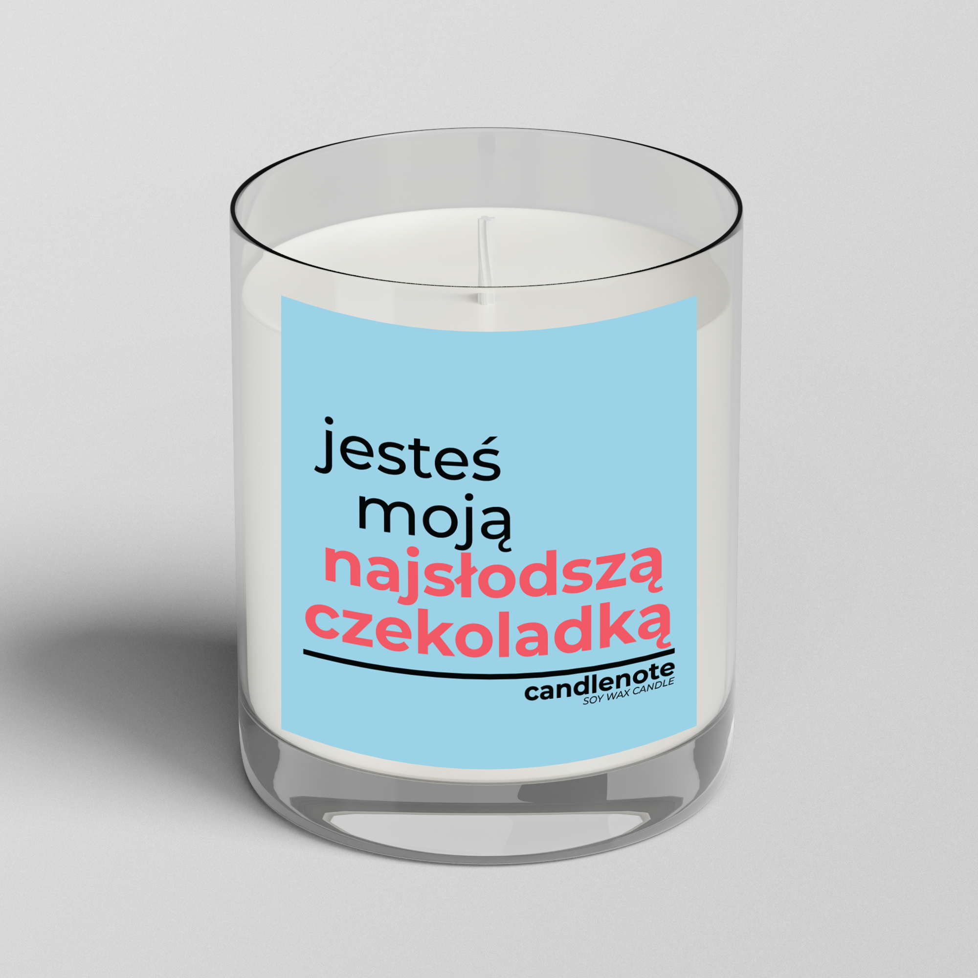 JESTEŚ MOJĄ NAJSŁODSZĄ CZEKOLADKĄ
