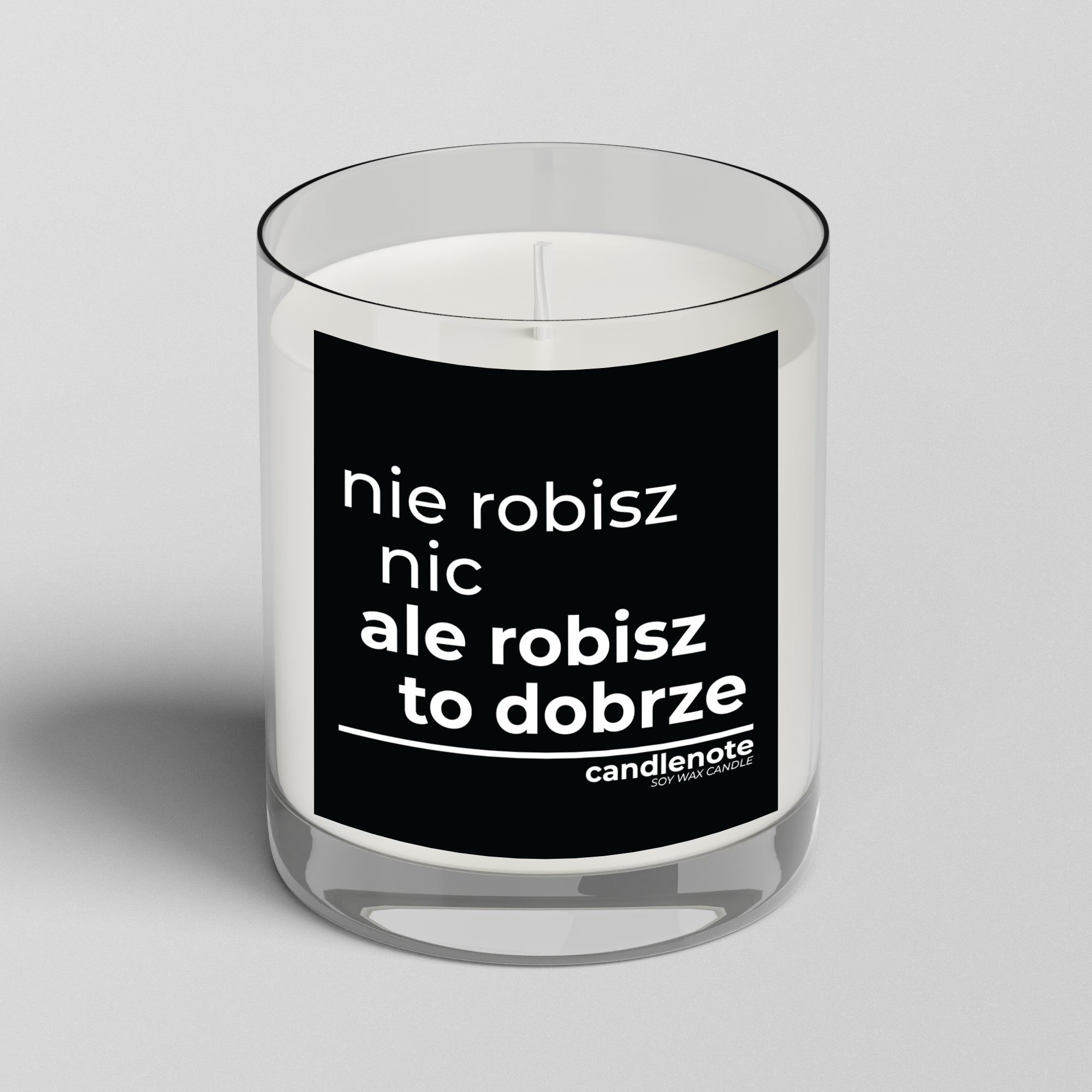 NIE ROBISZ NIC, ALE ROBISZ TO DOBRZE
