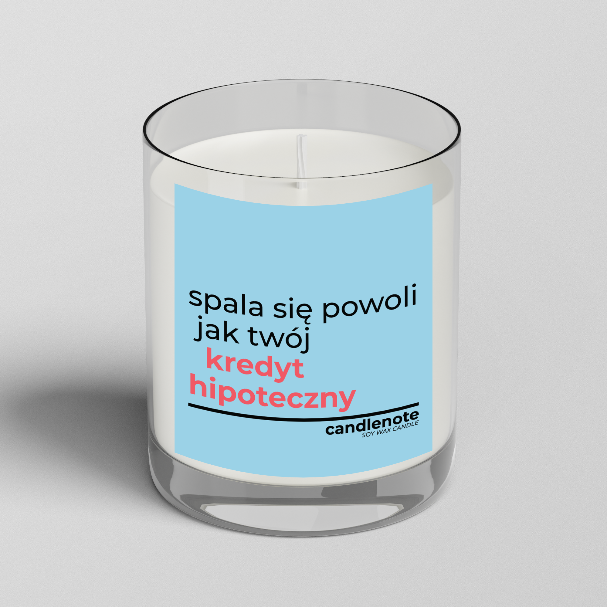 SPALA SIĘ POWOLI JAK TWÓJ KREDYT HIPOTECZNY