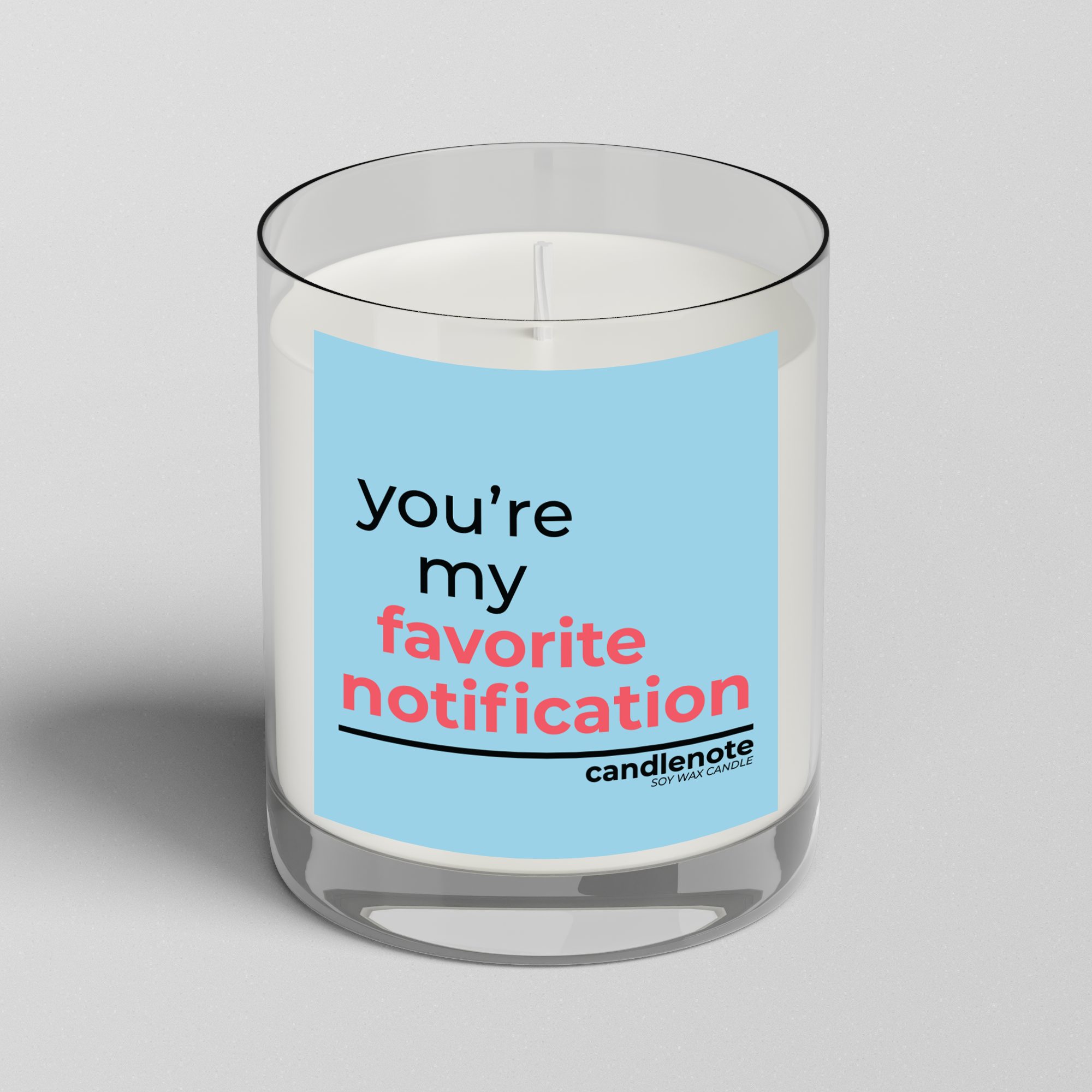 YOU’RE MY FAVORITE NOTIFICATION