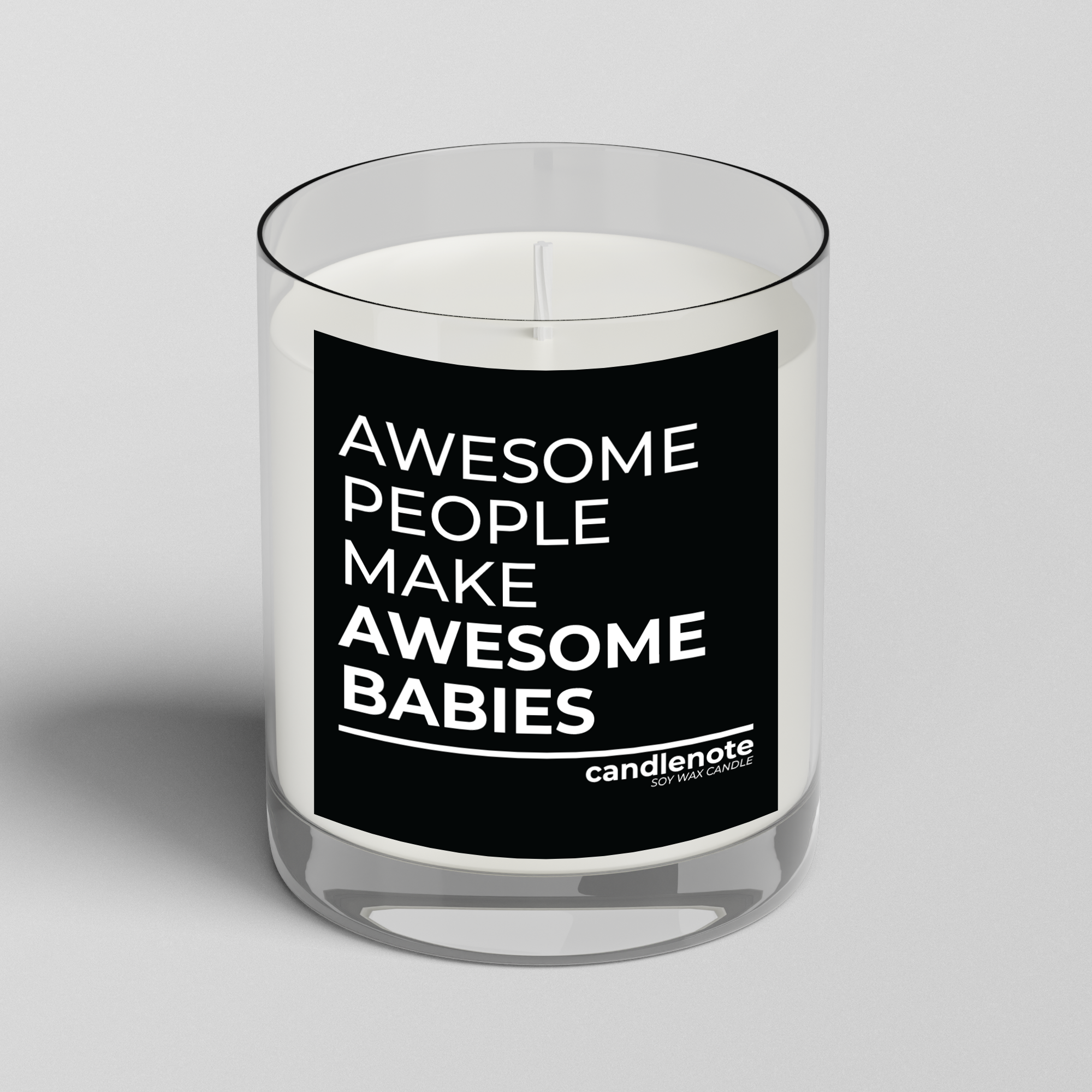 AWESOME PEOPLE MAKE AWESOME BABIES