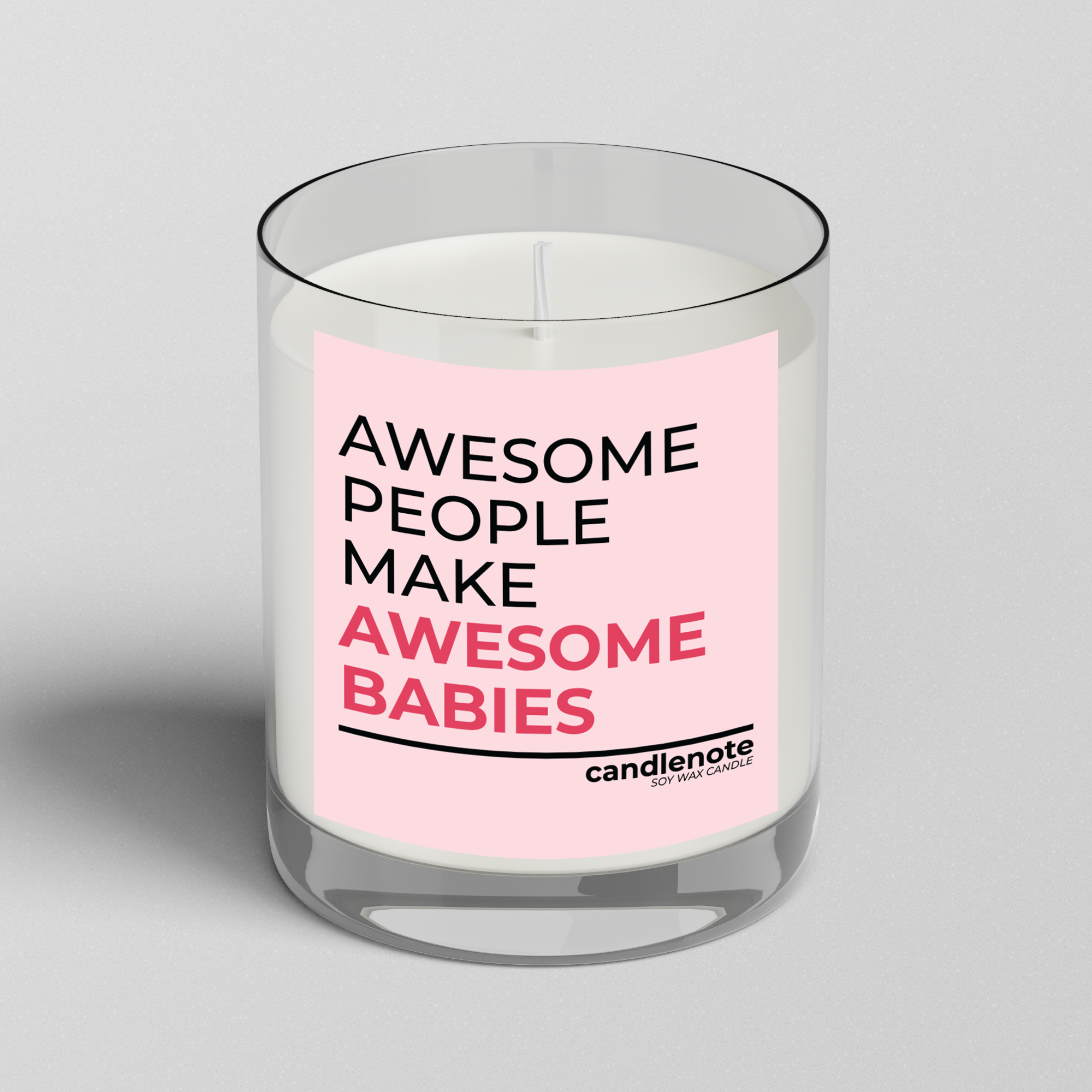AWESOME PEOPLE MAKE AWESOME BABIES