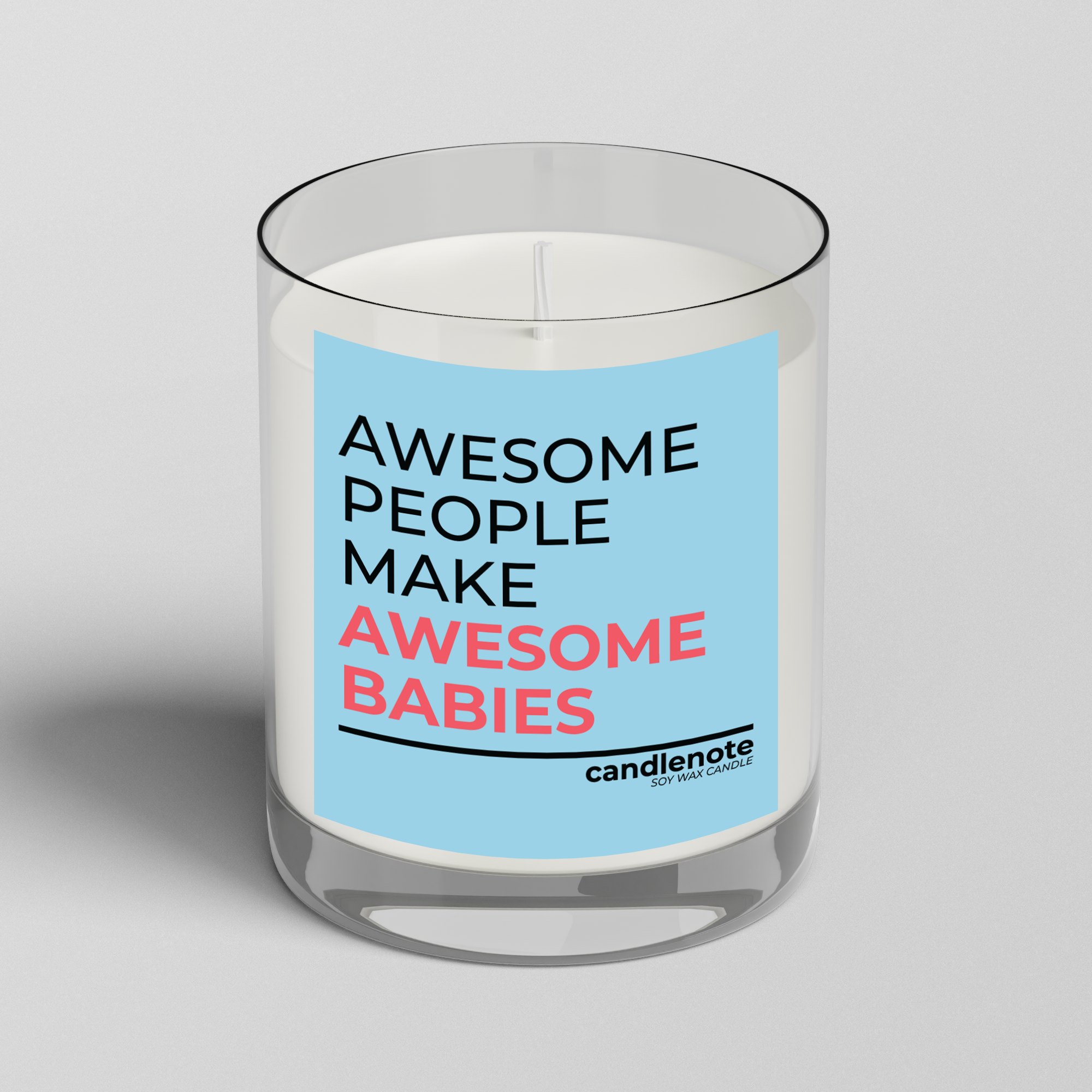 AWESOME PEOPLE MAKE AWESOME BABIES