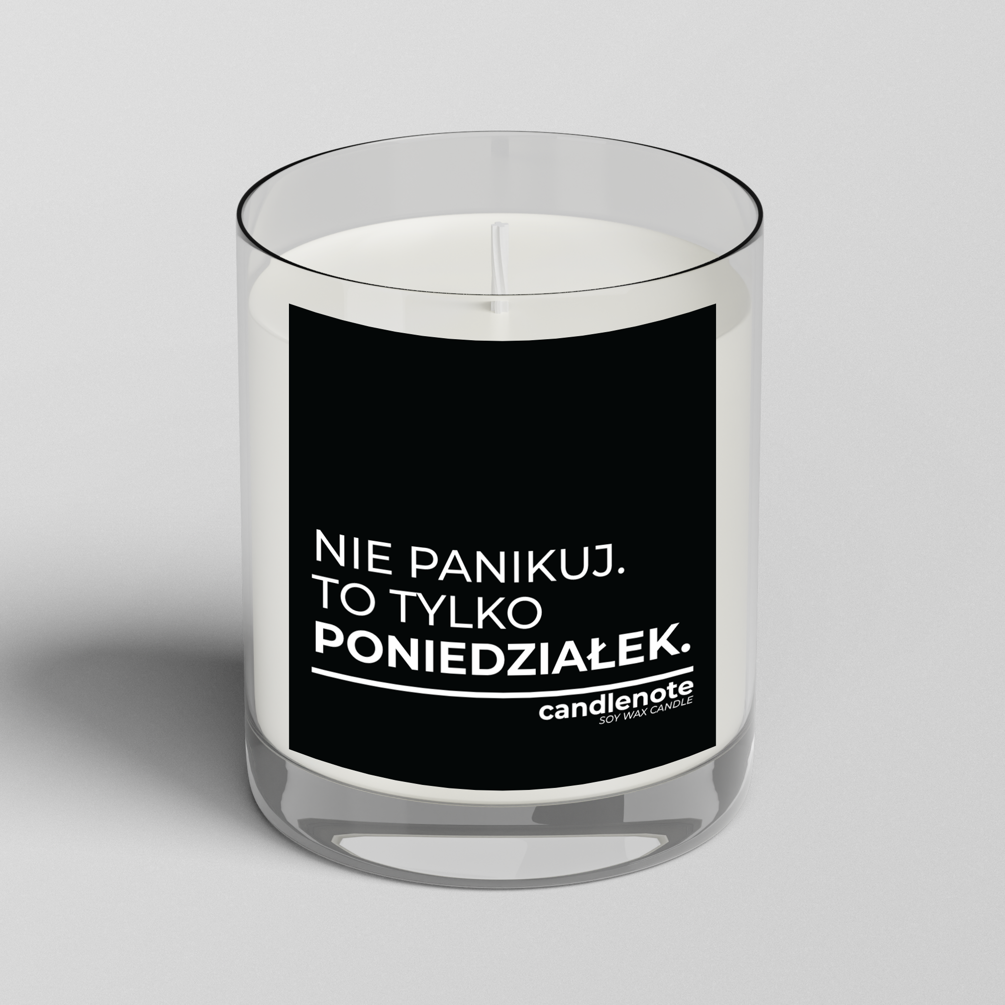 NIE PANIKUJ. TO TYLKO PONIEDZIAŁEK.