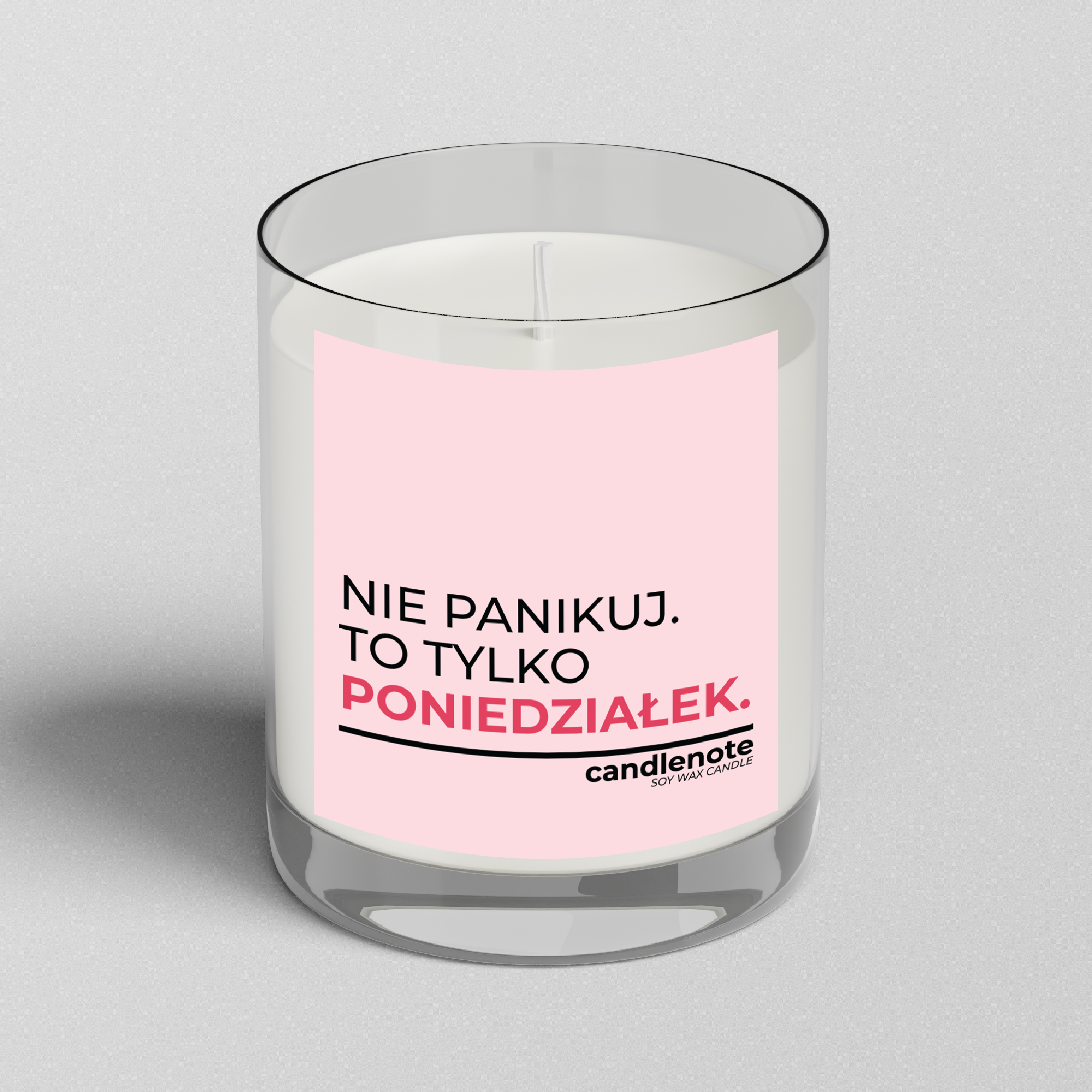 NIE PANIKUJ. TO TYLKO PONIEDZIAŁEK.