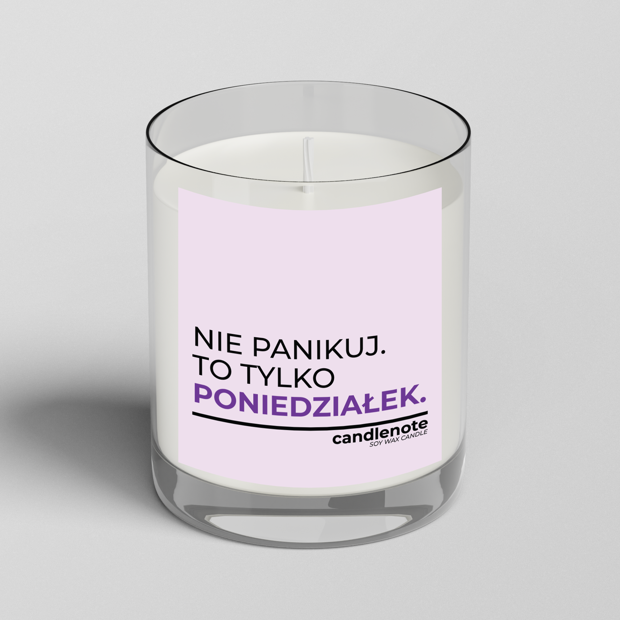 NIE PANIKUJ. TO TYLKO PONIEDZIAŁEK.
