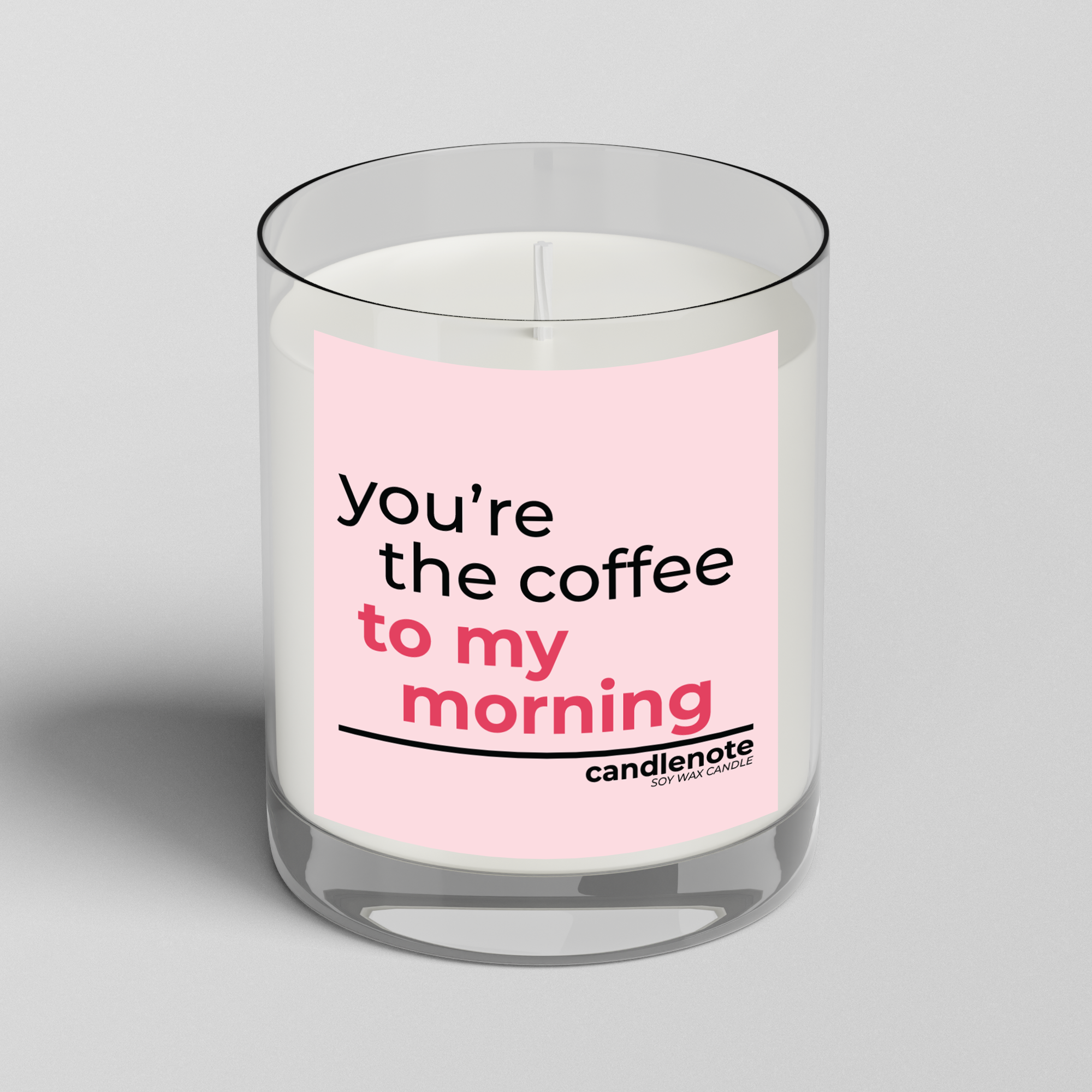 YOU’RE THE COFFEE TO MY MORNING