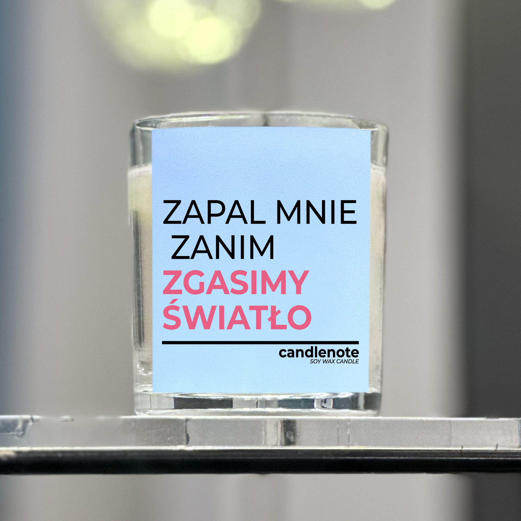 ZAPAL MNIE ZANIM ZGASIMY ŚWIATŁO
