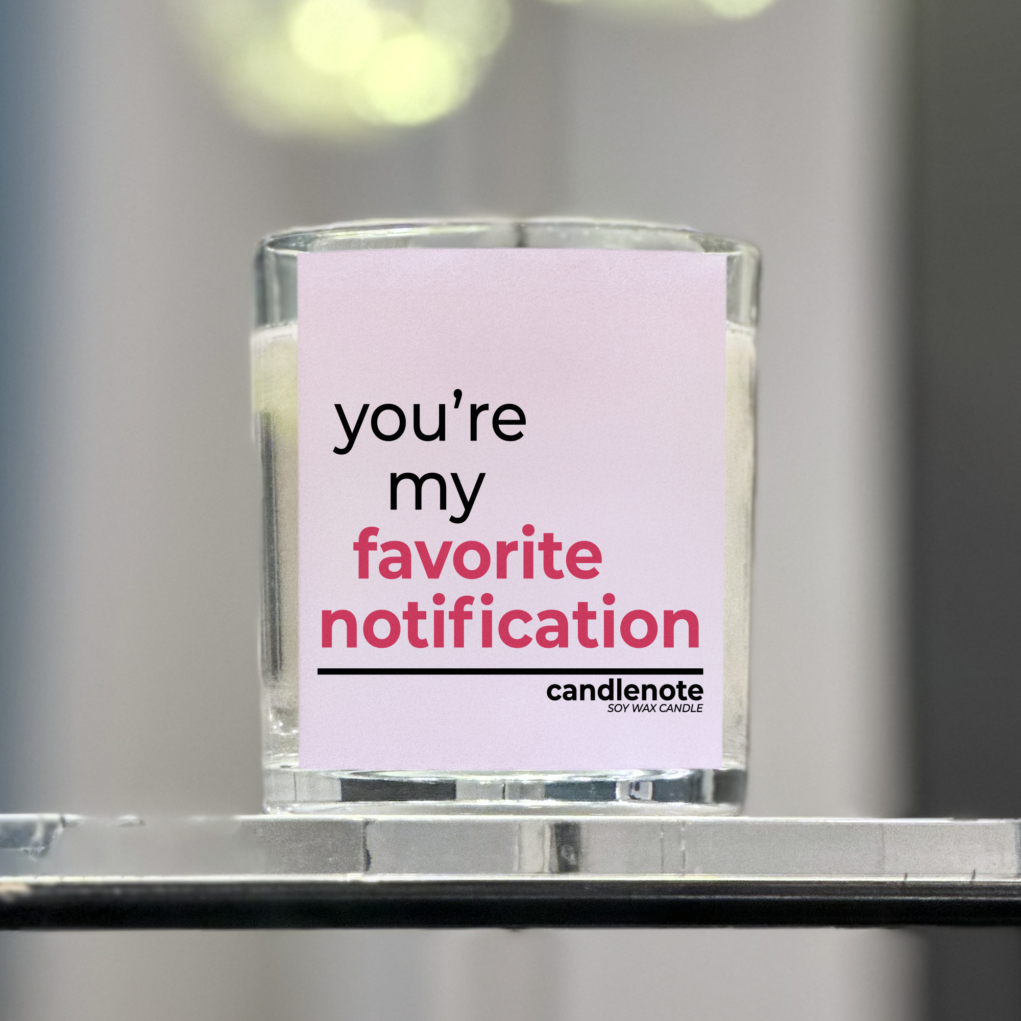 YOU’RE MY FAVORITE NOTIFICATION