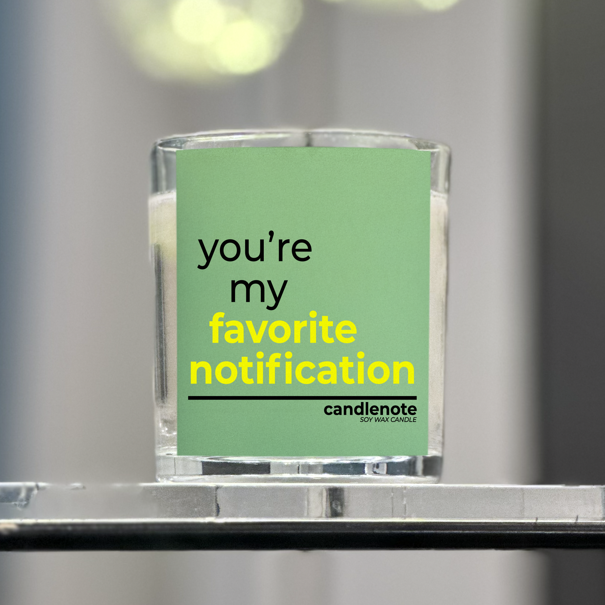 YOU’RE MY FAVORITE NOTIFICATION